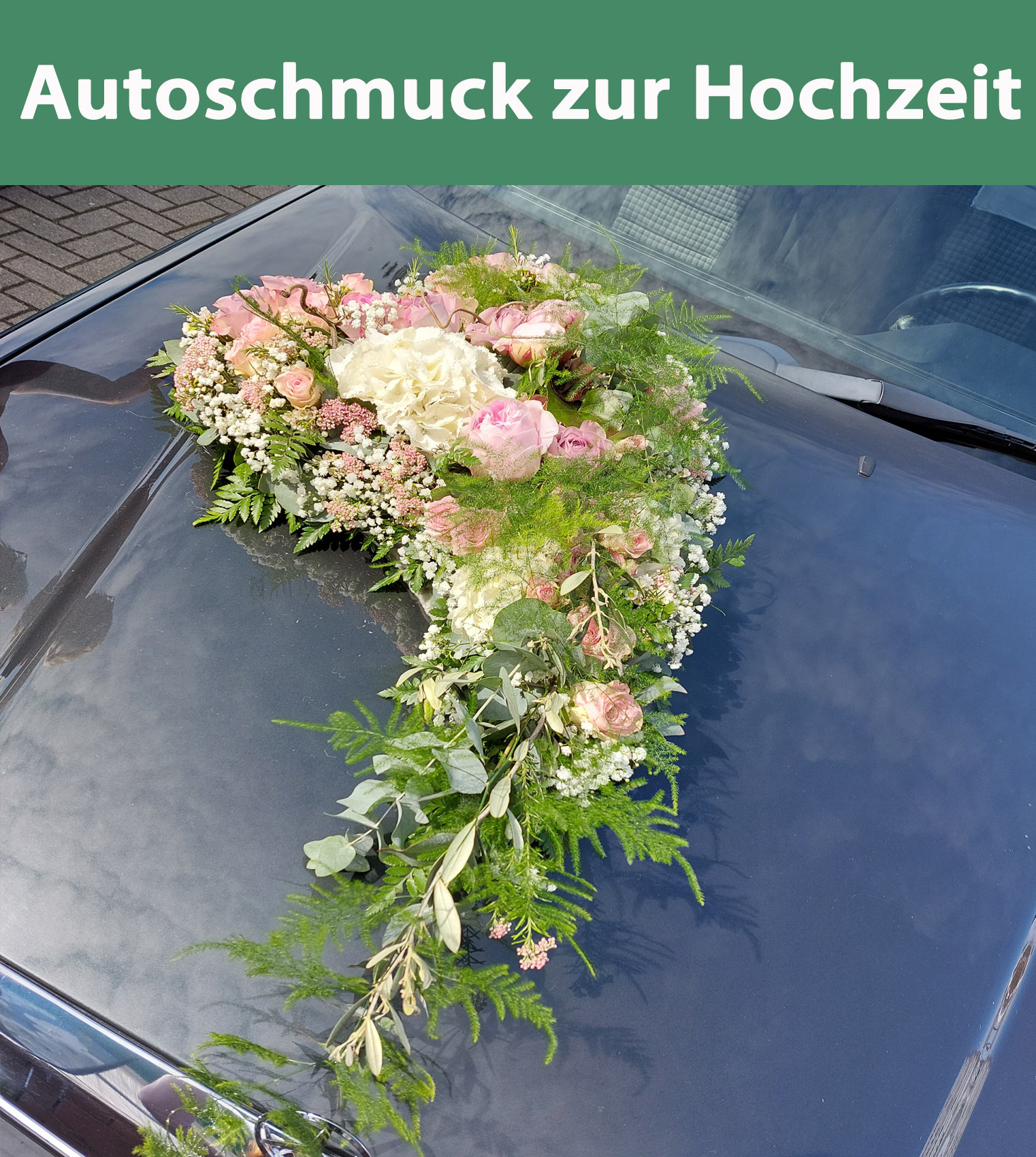 Autoschmuck Wagenschmuck Kutschenschmuck zur Hochzeit beim Gartencenter Hedden in Westerholt